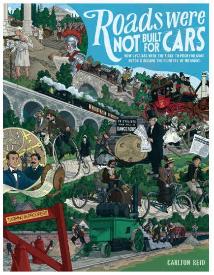 Roads Were Not Built for Cars, Book Cover