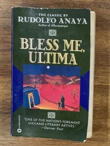 Bless Me, Ultima, by Rudolfo Anaya