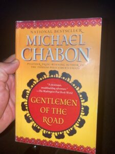 Gentlemen of the Road, by Michael Chabon